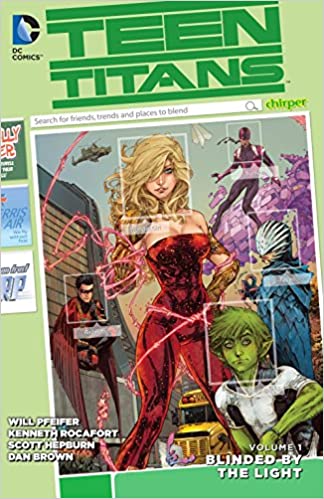 Teen Titans Vol. 1: Blinded by the Light