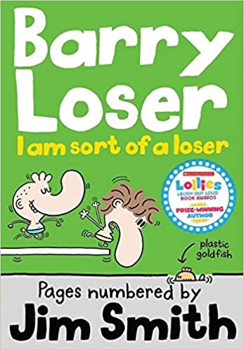 I am sort of a loser (The Barry Loser Series)