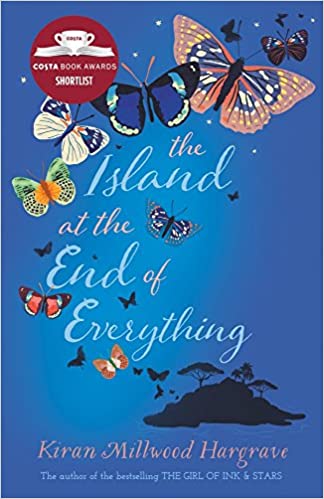 The Island at the End of Everything: from the bestselling author of The Girl of Ink & Stars