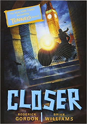 Closer (Tunnels Books (Quality))
