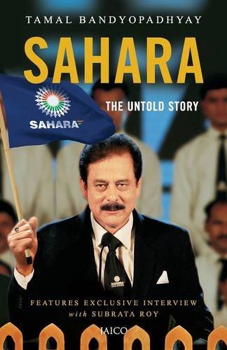 SAHARA : The untold Story