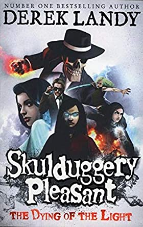 Skulduggery Pleasant- The Dying of the light