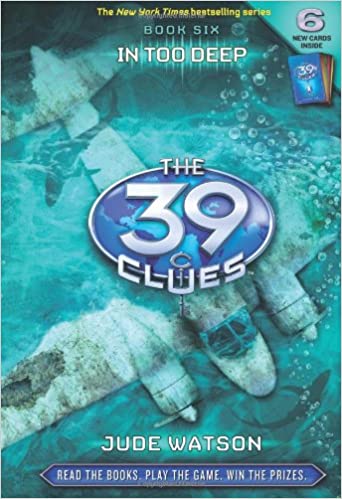 In Too Deep (The 39 Clues)
