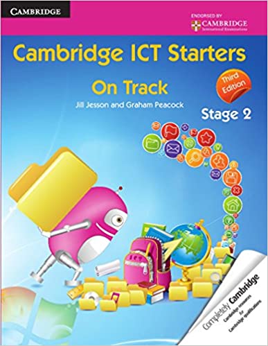 Cambridge ICT Starters: On Track, Stage 2 (Cambridge International Examinations)