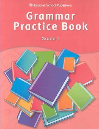 Grammar Practice Book Grade 1 : Student Edition