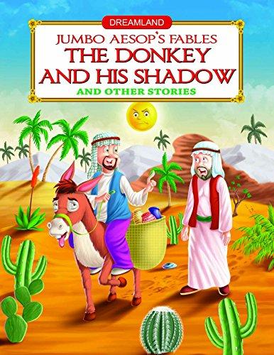 Jumbo Aesop's - The Donkey and His Shadow