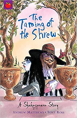 Shakespeare Stories Taming Of The Shrew