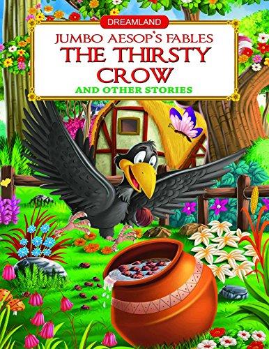 Jumbo Aesop's: The Thirsty Crow and other stories