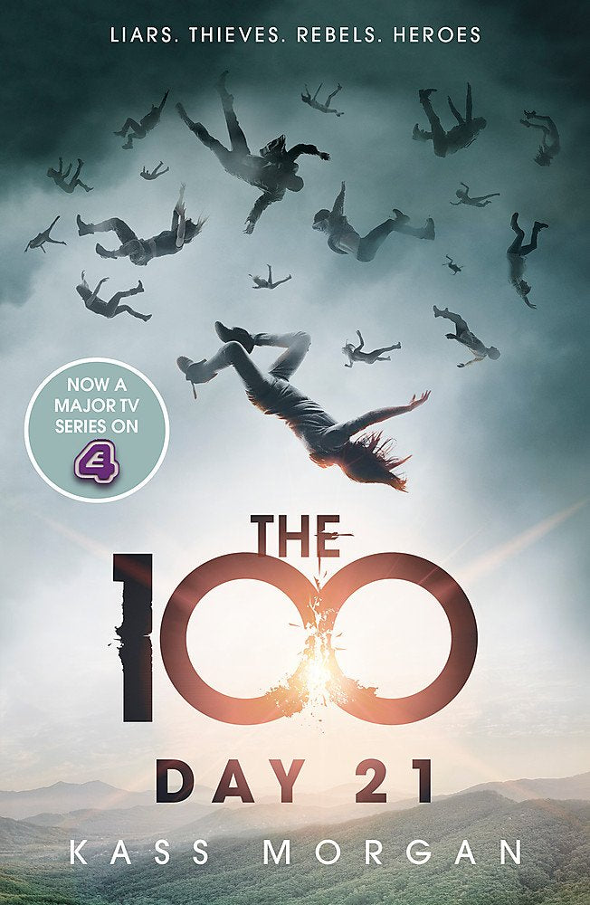The 100 : Day 21 Book Two by Kass Morgan