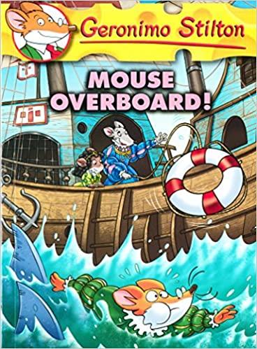 Geronimo Stilton  :geronimo Stilton#62: Mouse Overboard