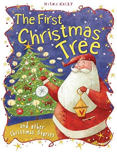 Christmas Stories The First Christmas Tree and other stories