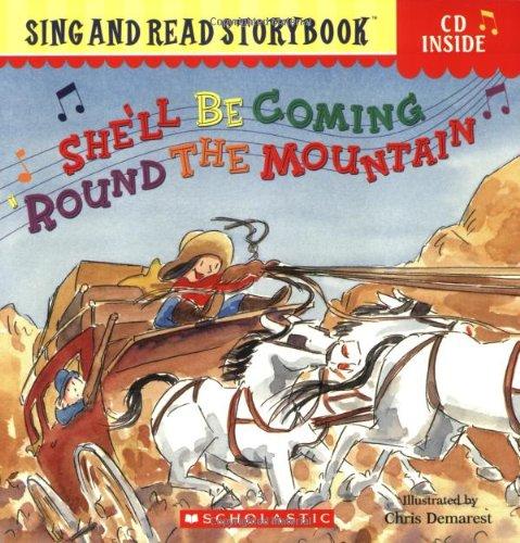 She'll Be Coming 'Round the Mountain (Sing and Read Storybook with Aud ...