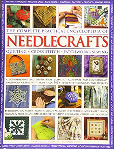 The Complete Practical Encyclopedia of Needlecrafts
