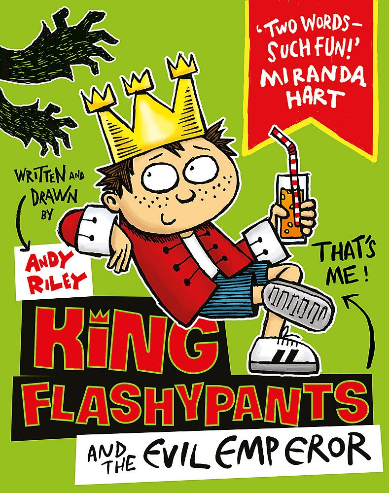 King Flashypants and the Evil Emperor: Book 1