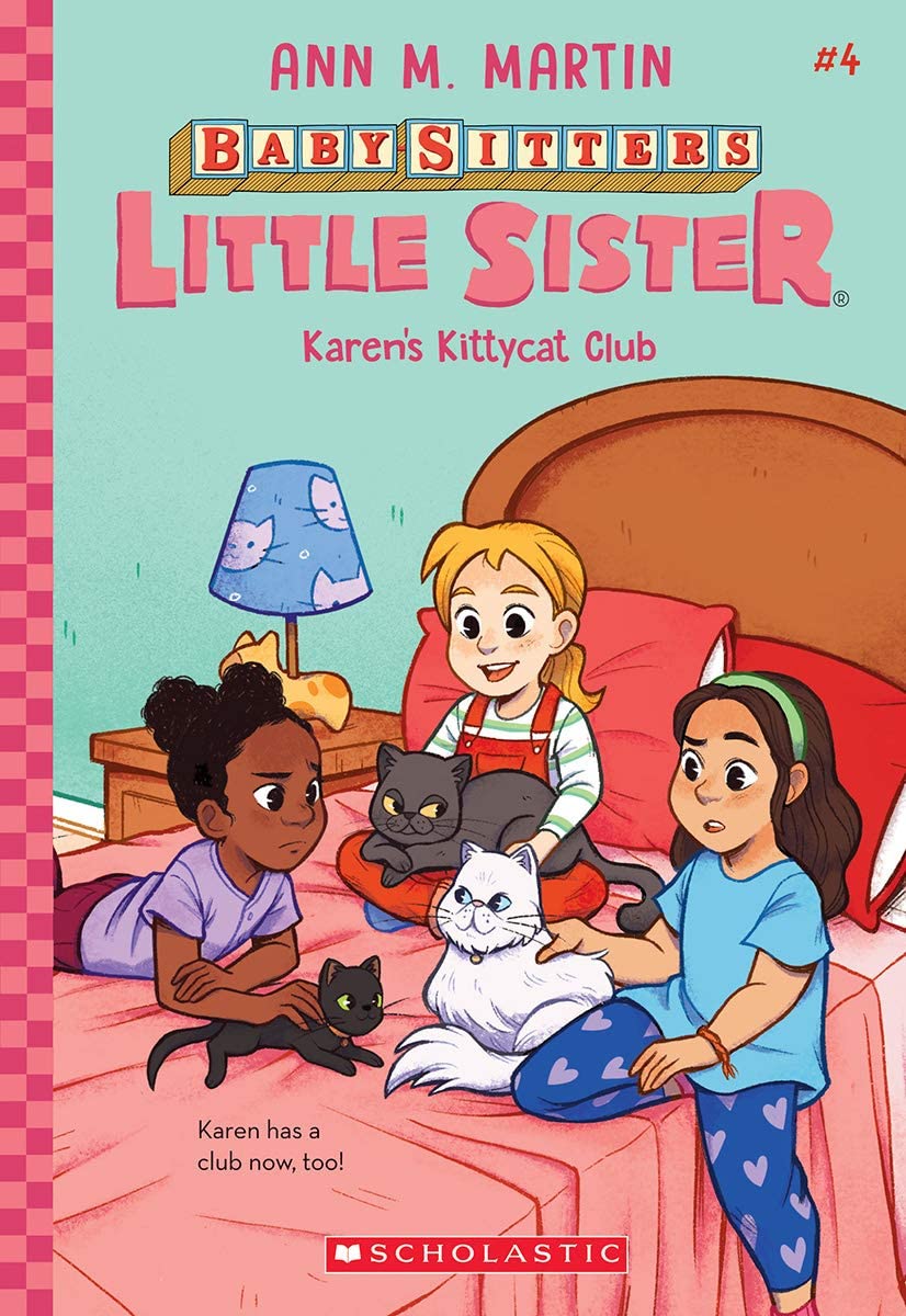 The Baby-Sitters Little Sister #4: Karen's Kittycat Club