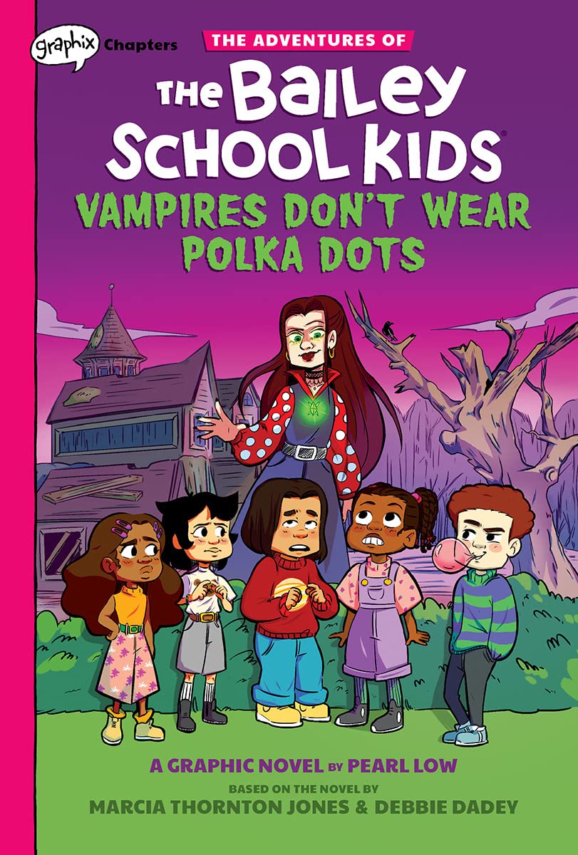 Vampires Don't Wear Polka Dots: (the Adventures of the Bailey School Kids #1)