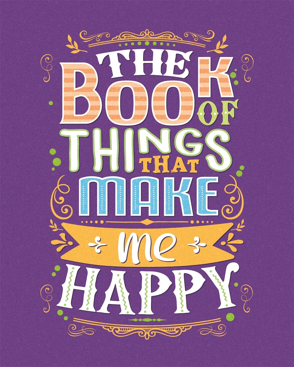 Book of Things That Make Me Happy