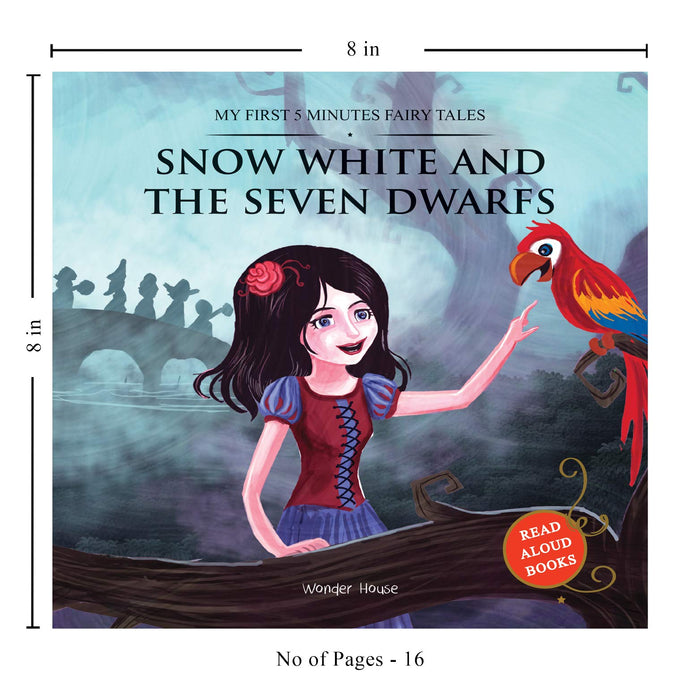 My First 5 Minutes Fairy Tales: Snow White and the Seven Dwarfs