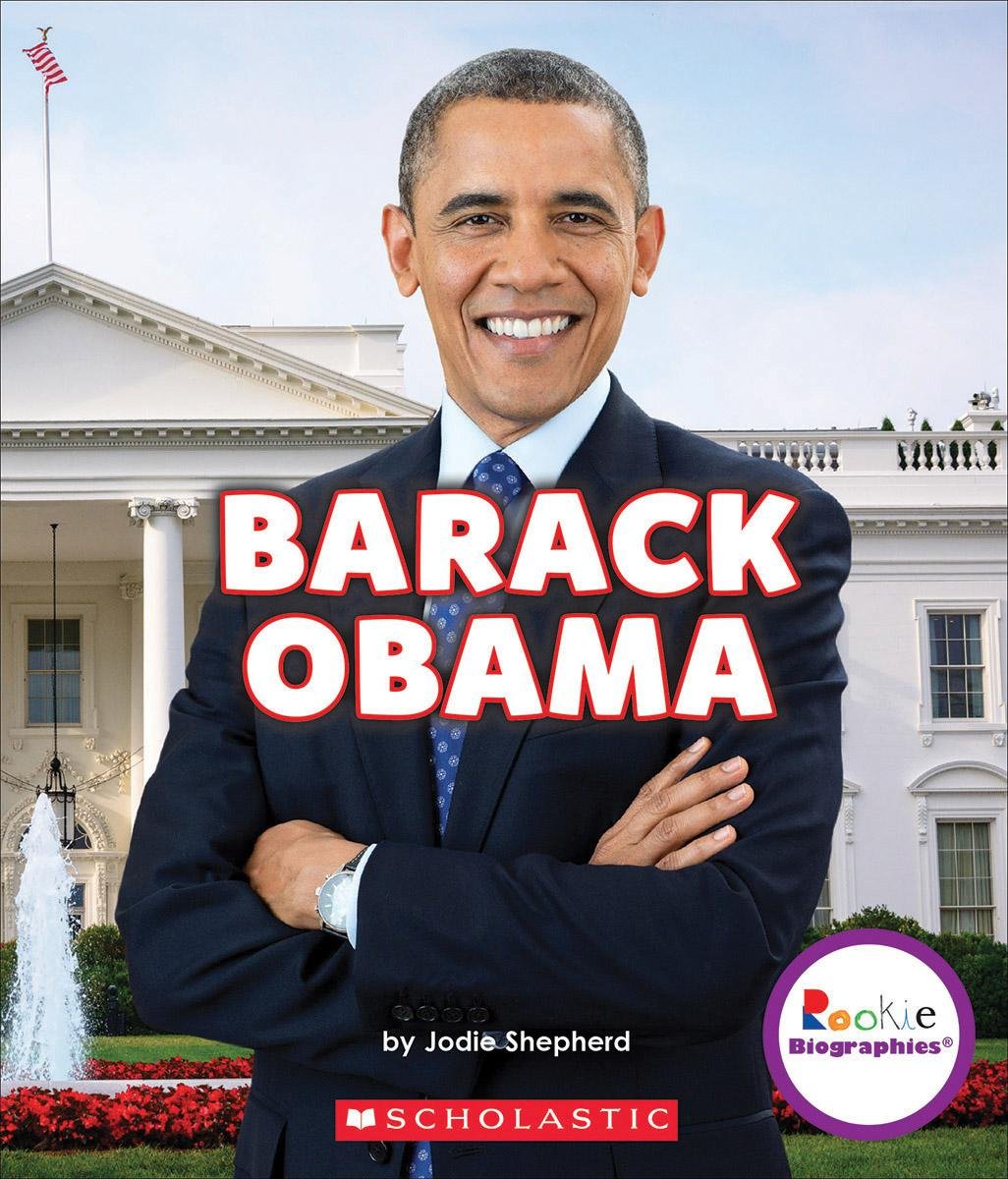 Barack Obama: Groundbreaking President (Rookie Biographies)