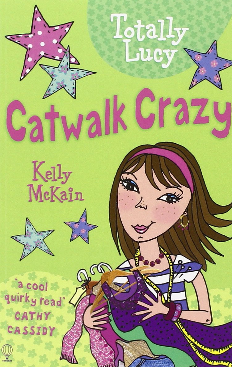 Catwalk Crazy (Totally Lucy)