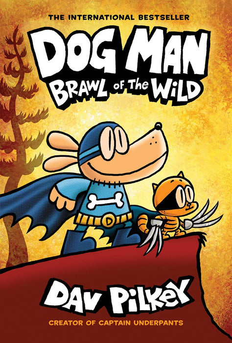 Dog Man: Brawl of the Wild: (Dog Man #6)