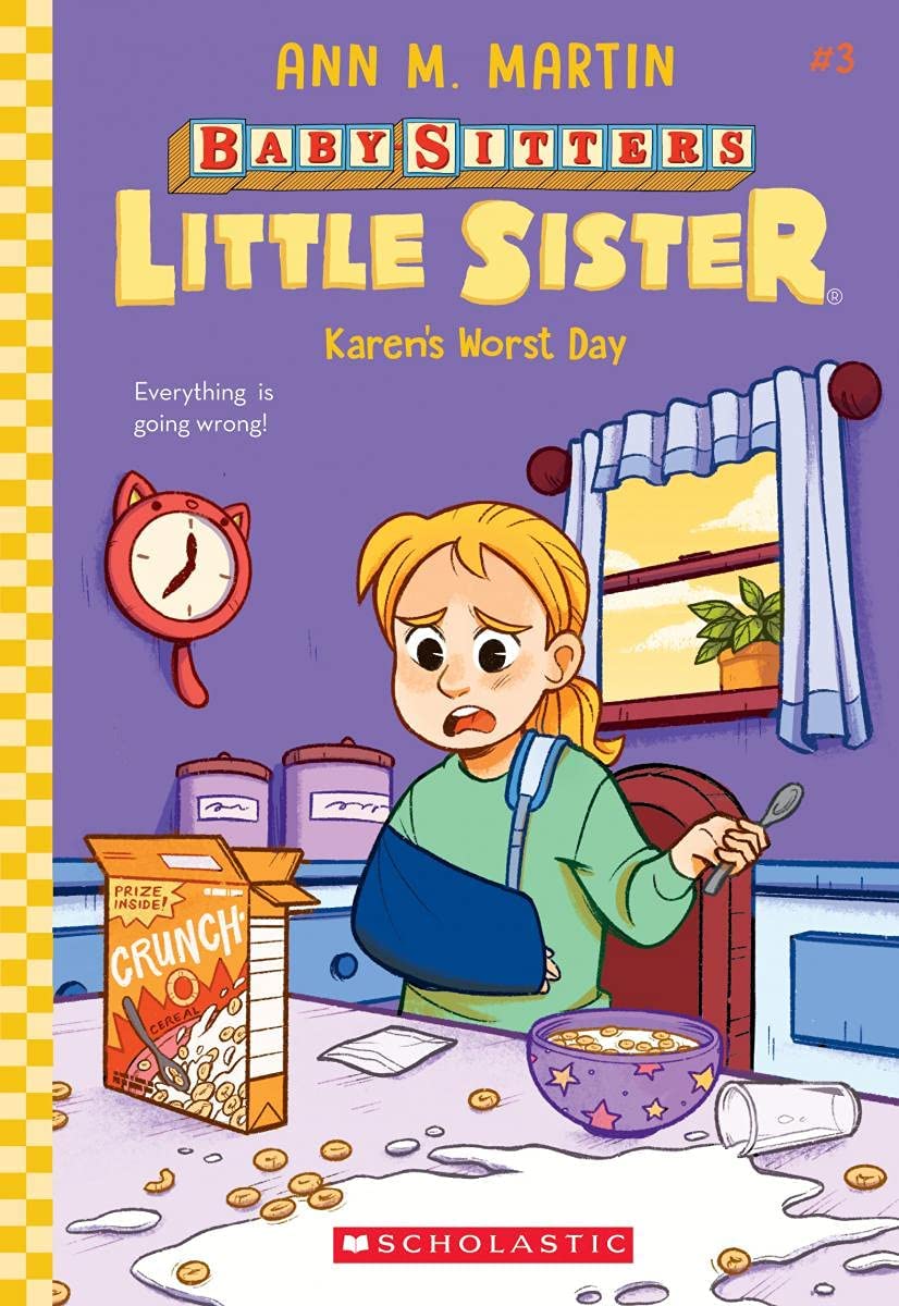 The Baby-Sitters Little Sister #3: Karen's Worst Day