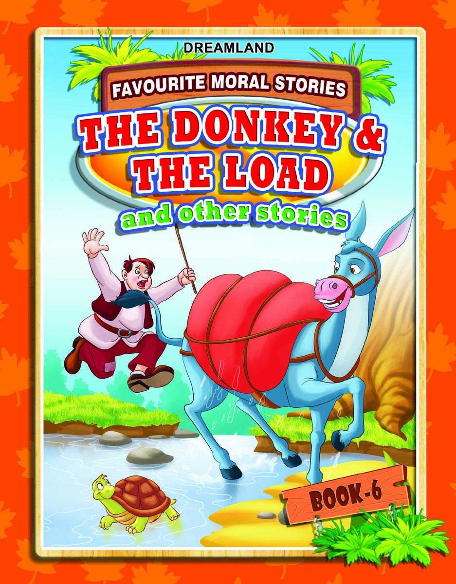 Donkey and the Load: Favourite Moral Stories