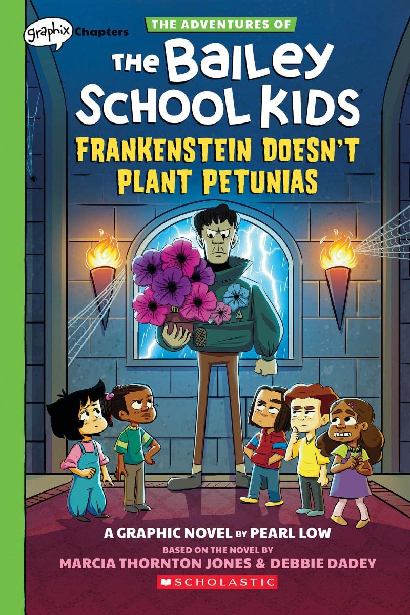 Frankenstein Doesn't Plant Petunias: (the Adventures of the Bailey School Kids #2)