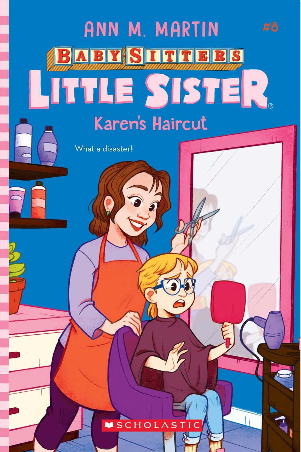 Baby-Sitters Little Sister #8: Karen's Haircut