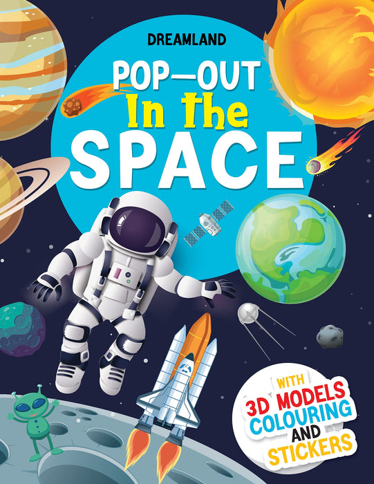 In the Space - Pop-Out Book with 3D Models Colouring and Stickers for Children Age 4 -10 Years