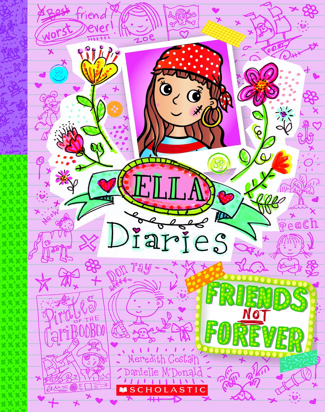 Ella Dairies #7: Friends Not Forever