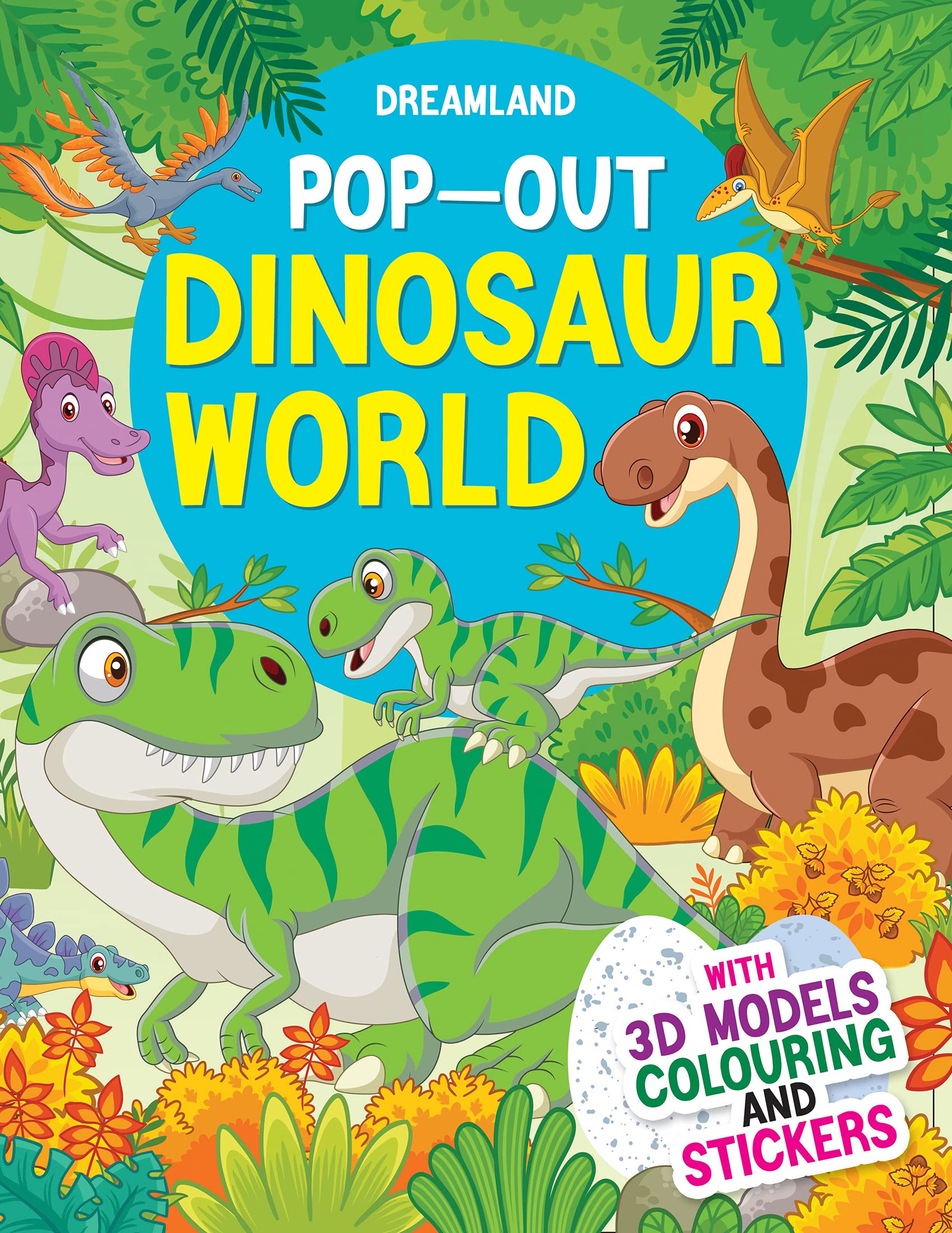 Dinosaurs World - Pop-Out Book with 3D Models Colouring and Stickers