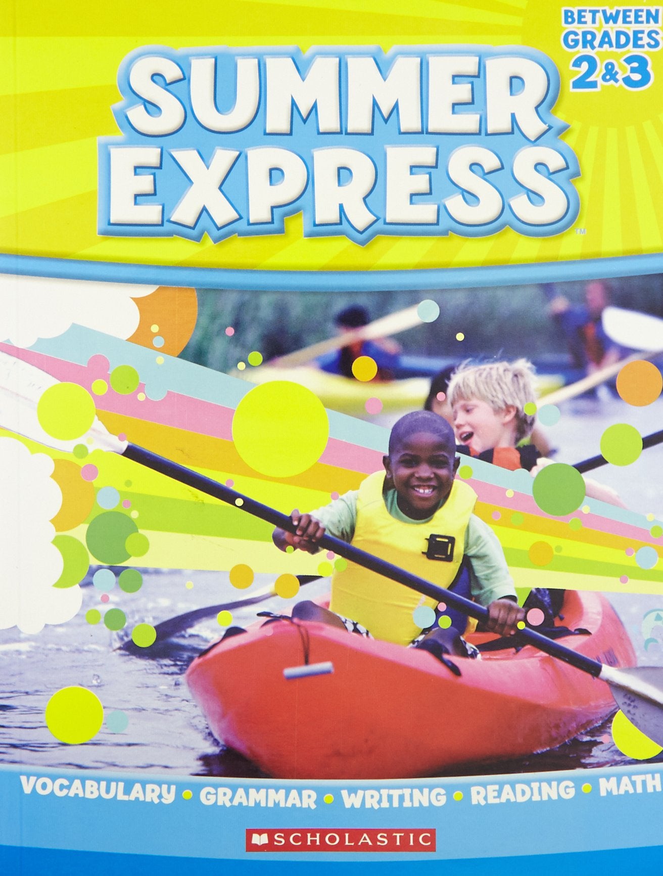 Summer Express: Vocabulary, Grammar, Writing, Reading & Math (Grade 2 & 3)