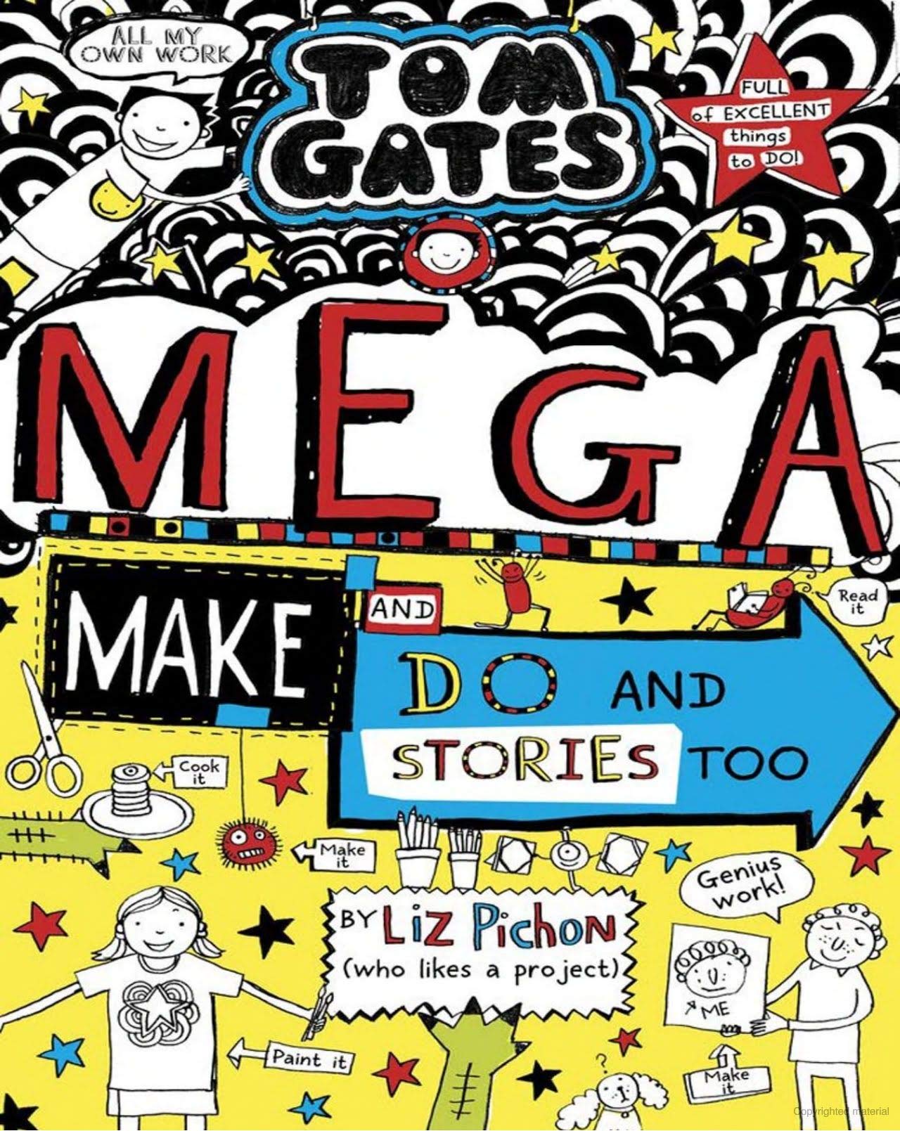 Tom Gates #16: Mega Make And Do And Stor