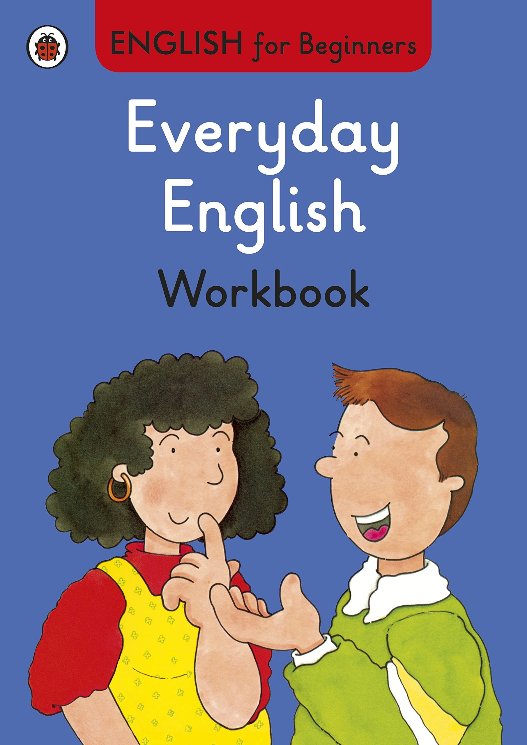 Everyday English Workbook: English for Beginners