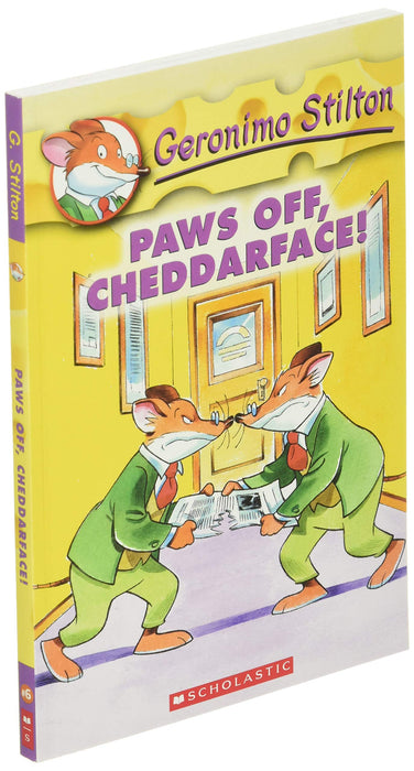 Geronimo Stilton #06: Paws Off, Cheddarface!