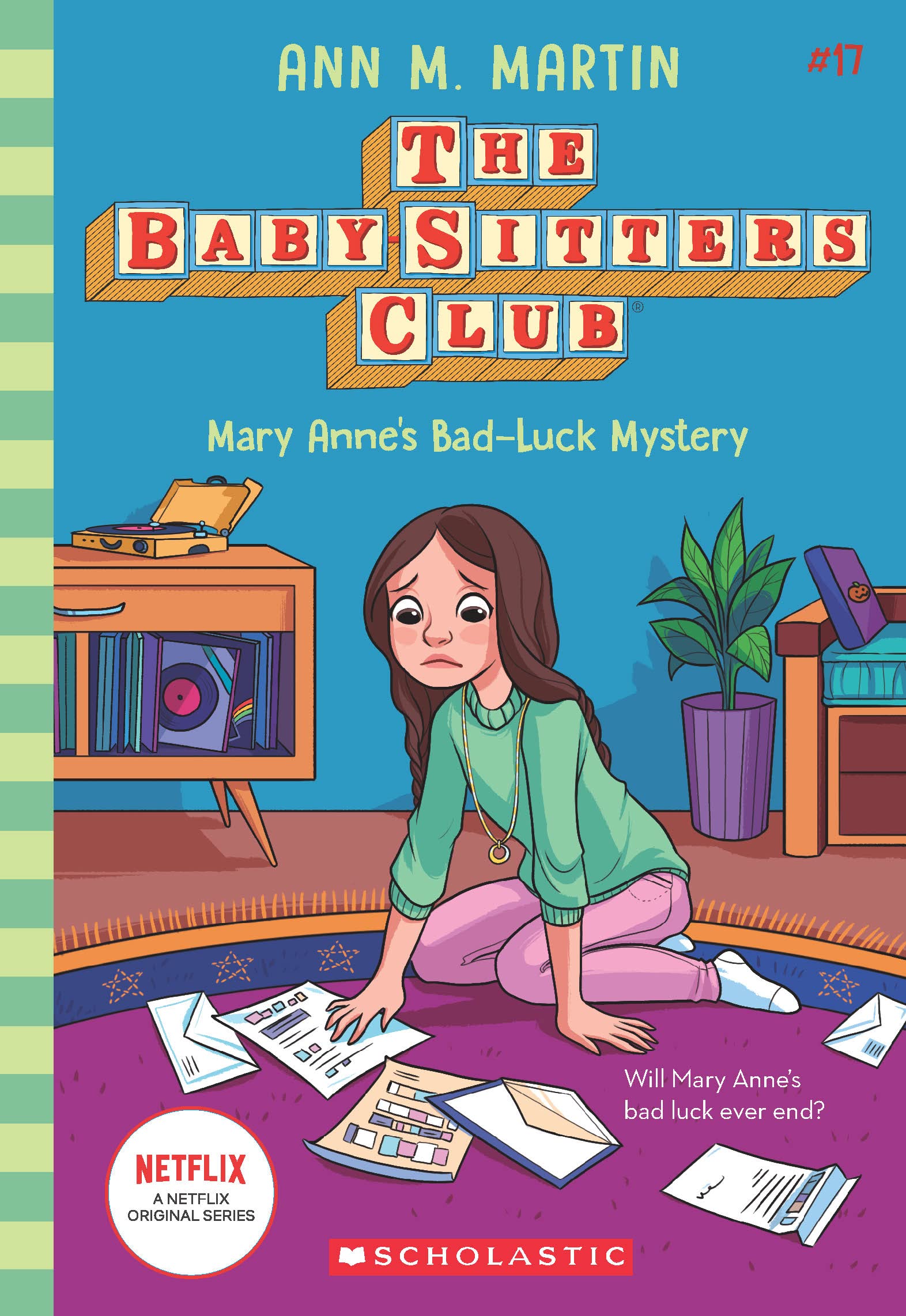 The Baby-sitters Club #17: Mary Anne's Bad Luck Mystery