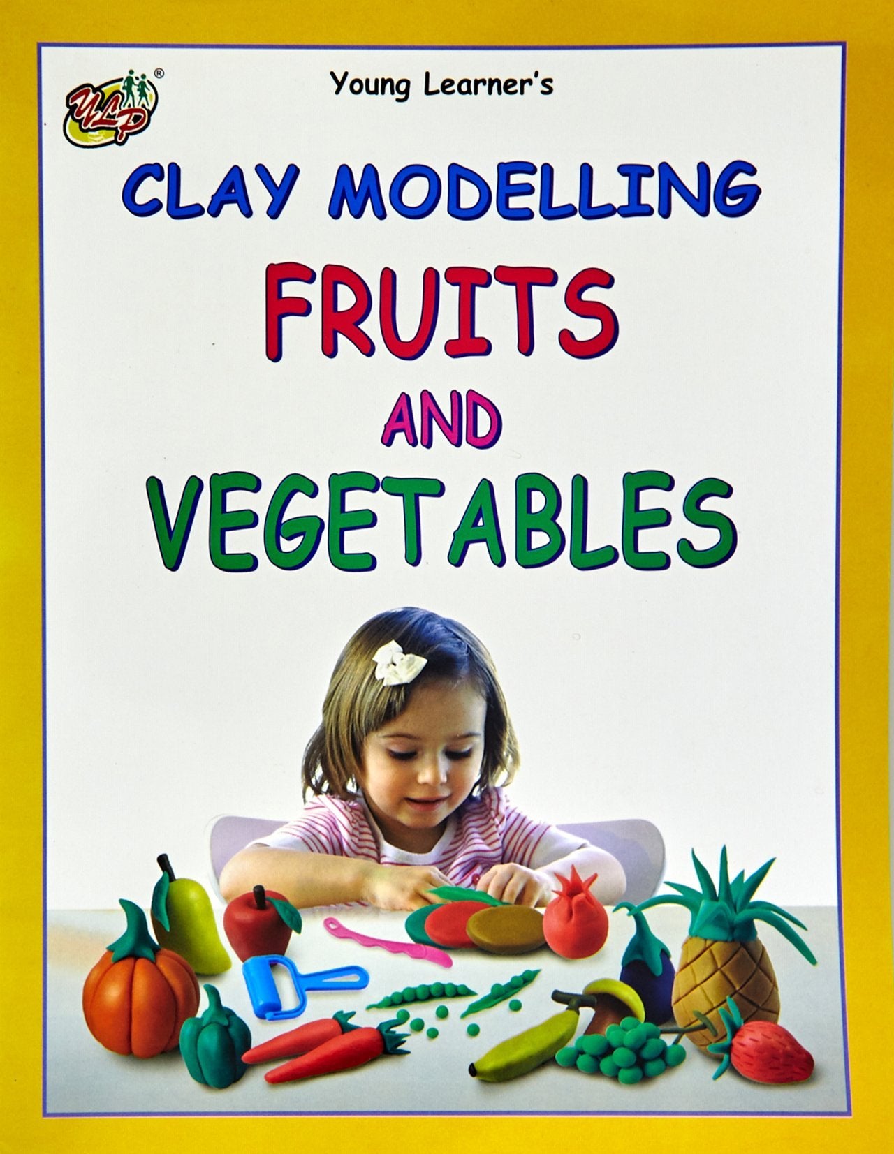 Clay Modelling : Fruits And Vegetables