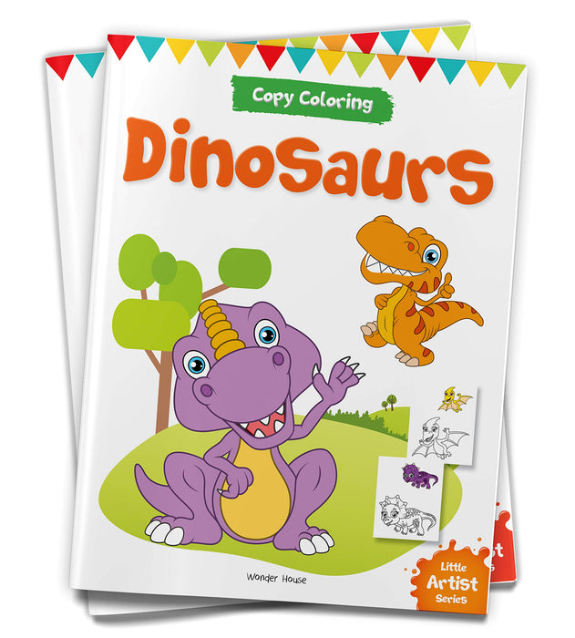 Little Artist Series Dinosaurs: Copy Colour Books