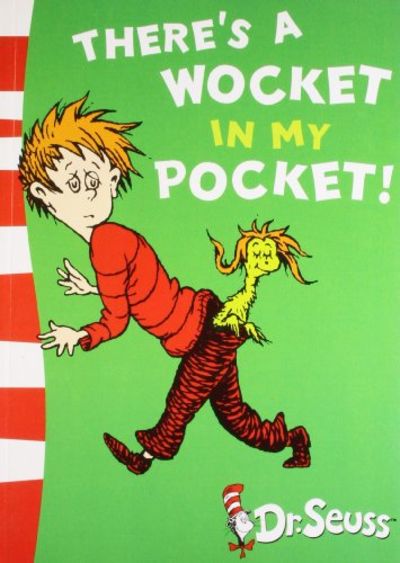 Dr. Seuss - There's a Wocket in my Pocket! – Book Mart W.L.L