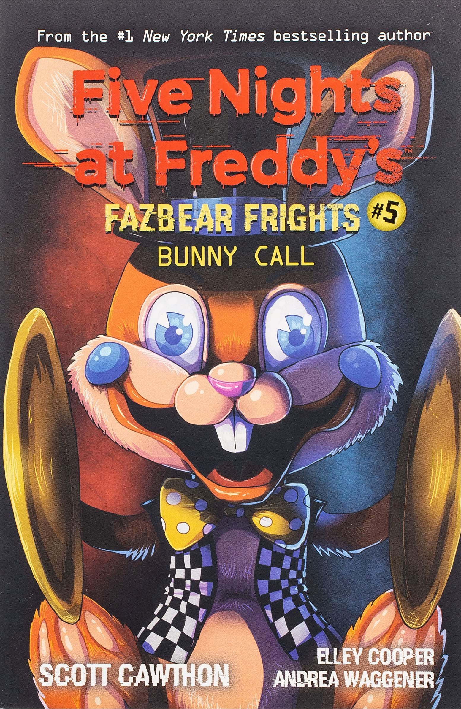 Five Nights at Freddy's #5 : Fazbear Frights - Bunny Call