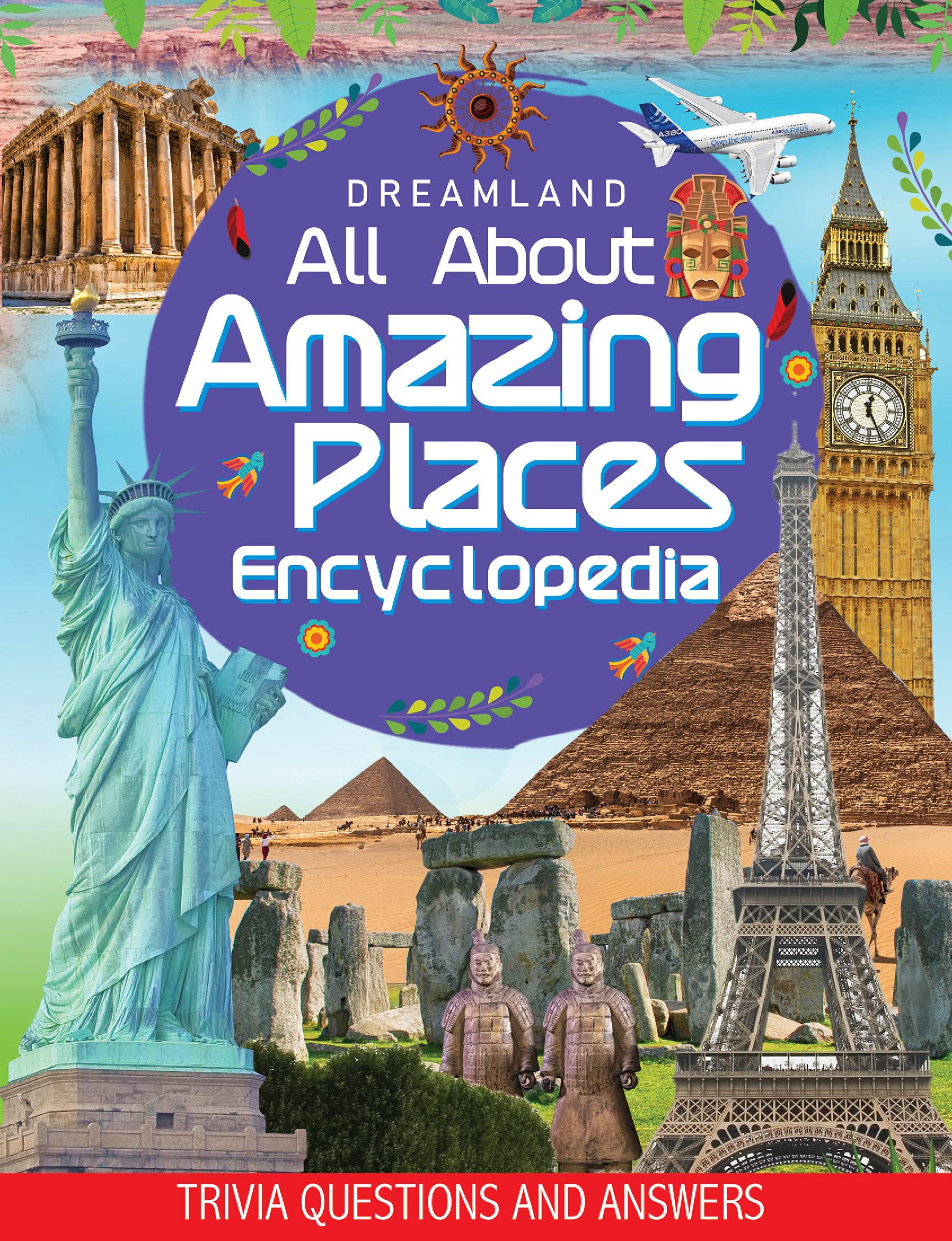 All About Amazing Places Encyclopedia for Children Age 5 - 10