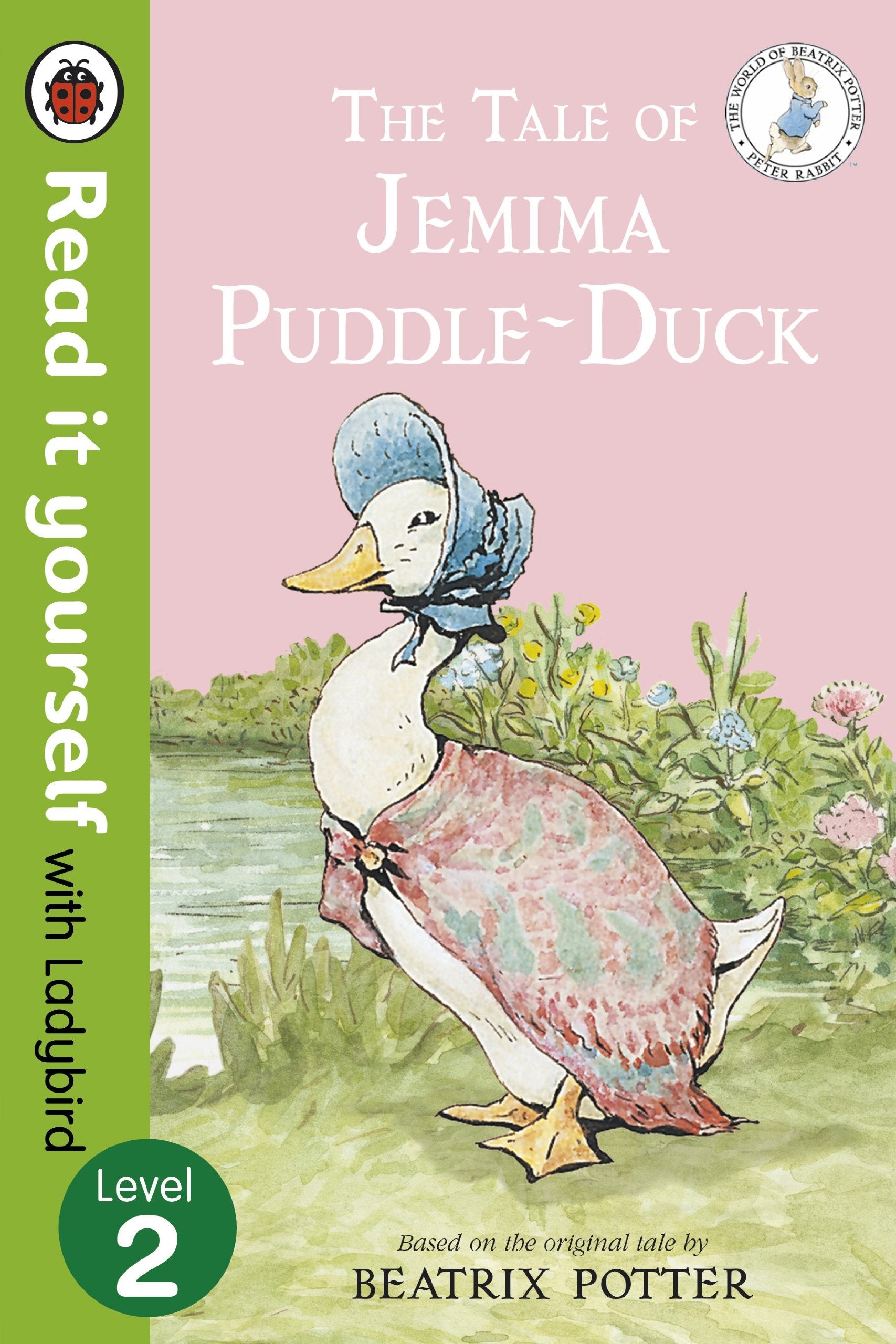 The Tale of Jemima Puddle-Duck - Read it yourself with Ladybird: Level 2