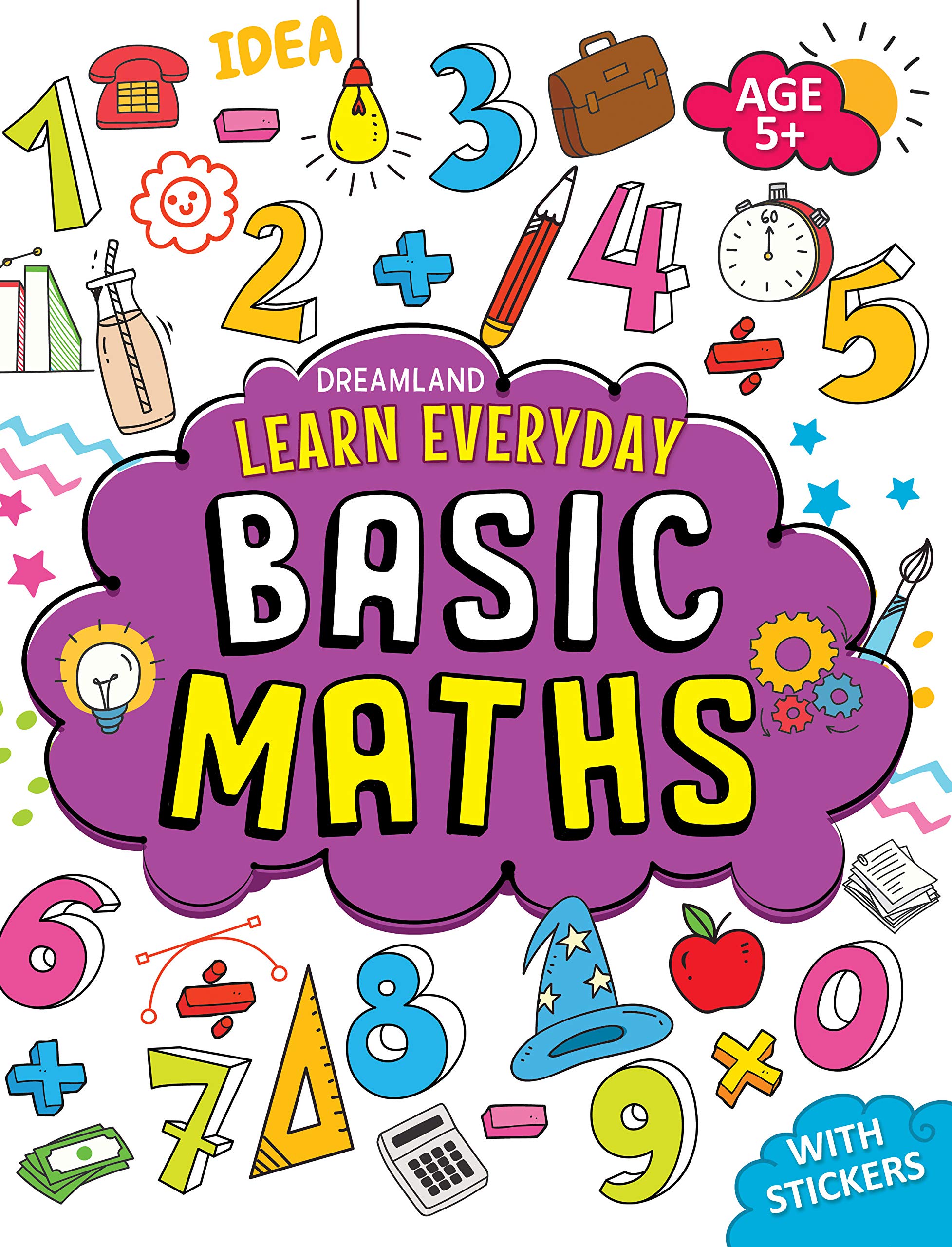 Basic Maths with Stickers - Learn Everyday Series For Children Paperback