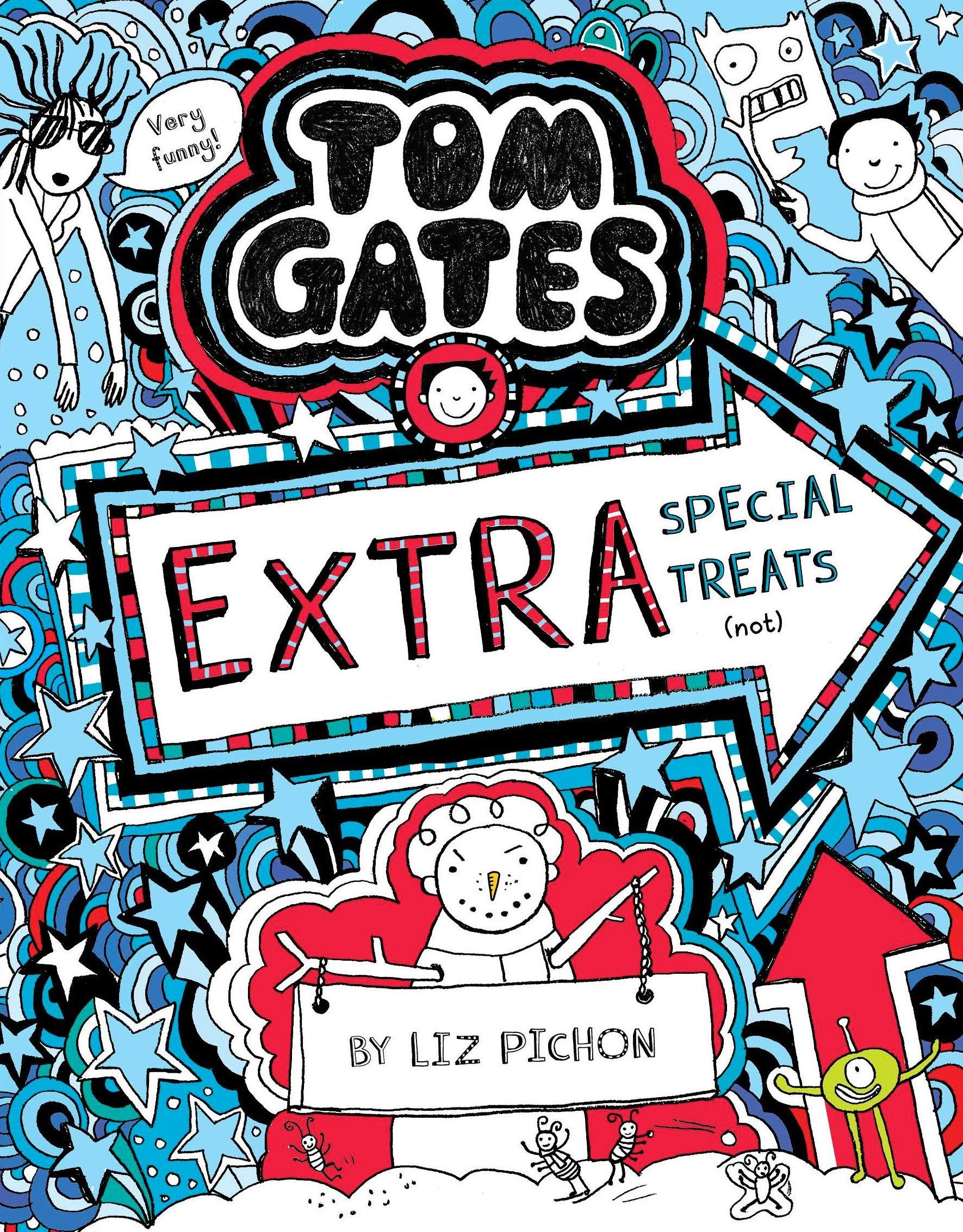 Tom Gates Extra Special Treats (Not)