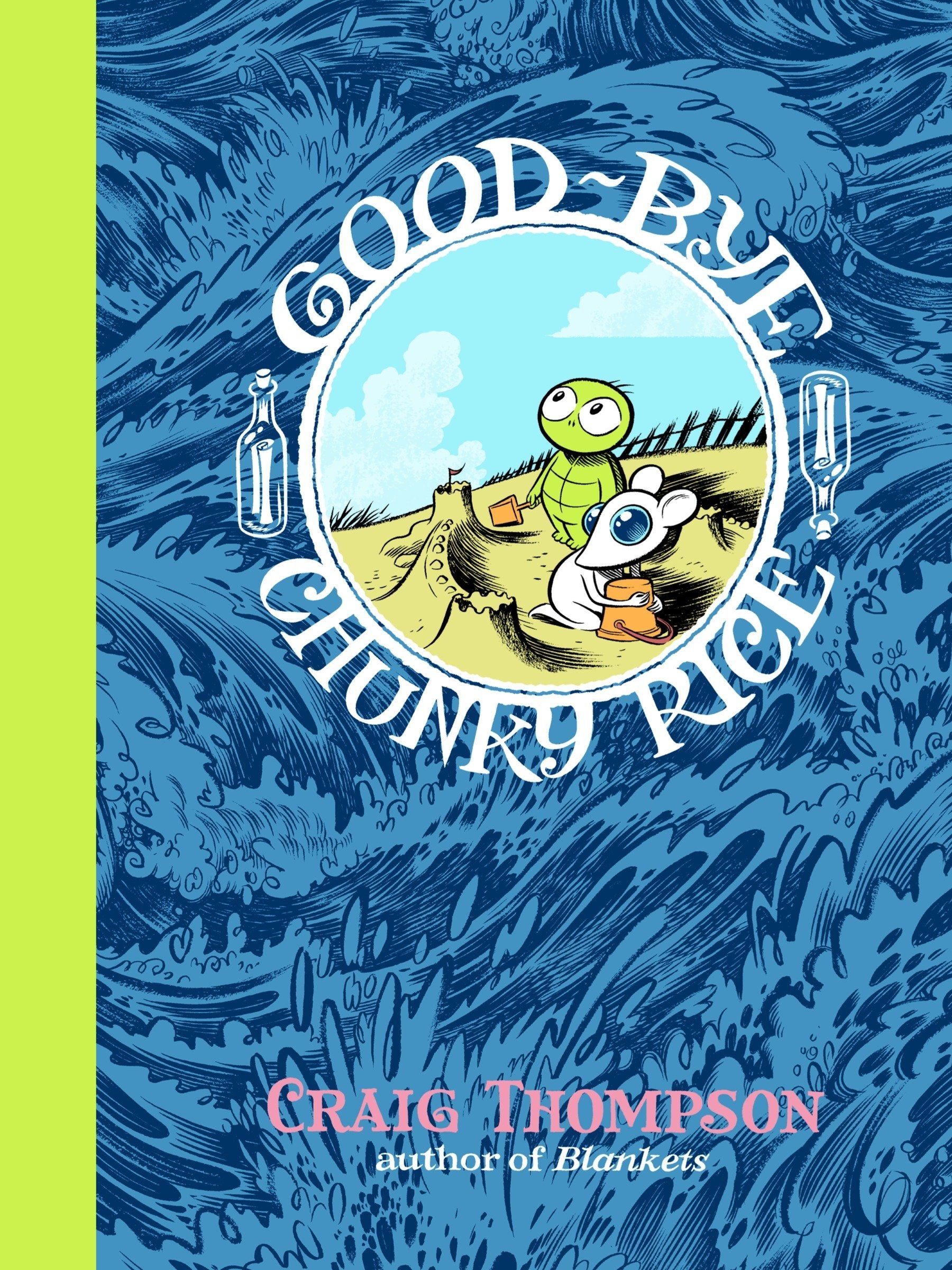 Good-Bye, Chunky Rice (Pantheon Graphic Novels)