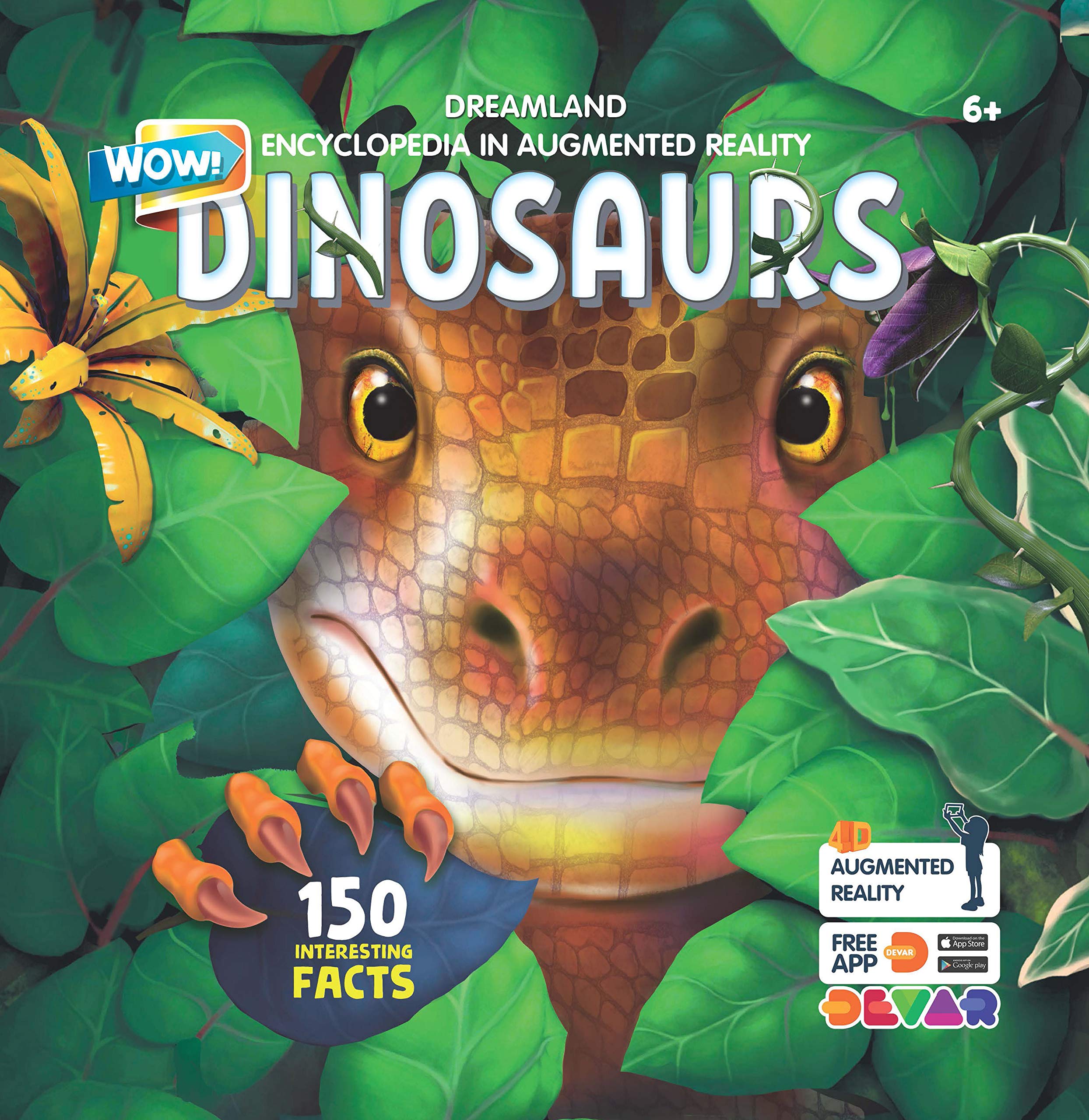 Dinosaurs WOW Children Encyclopedia in Augmented Reality Age 6+ - Free AR App with 150 Interesting Facts