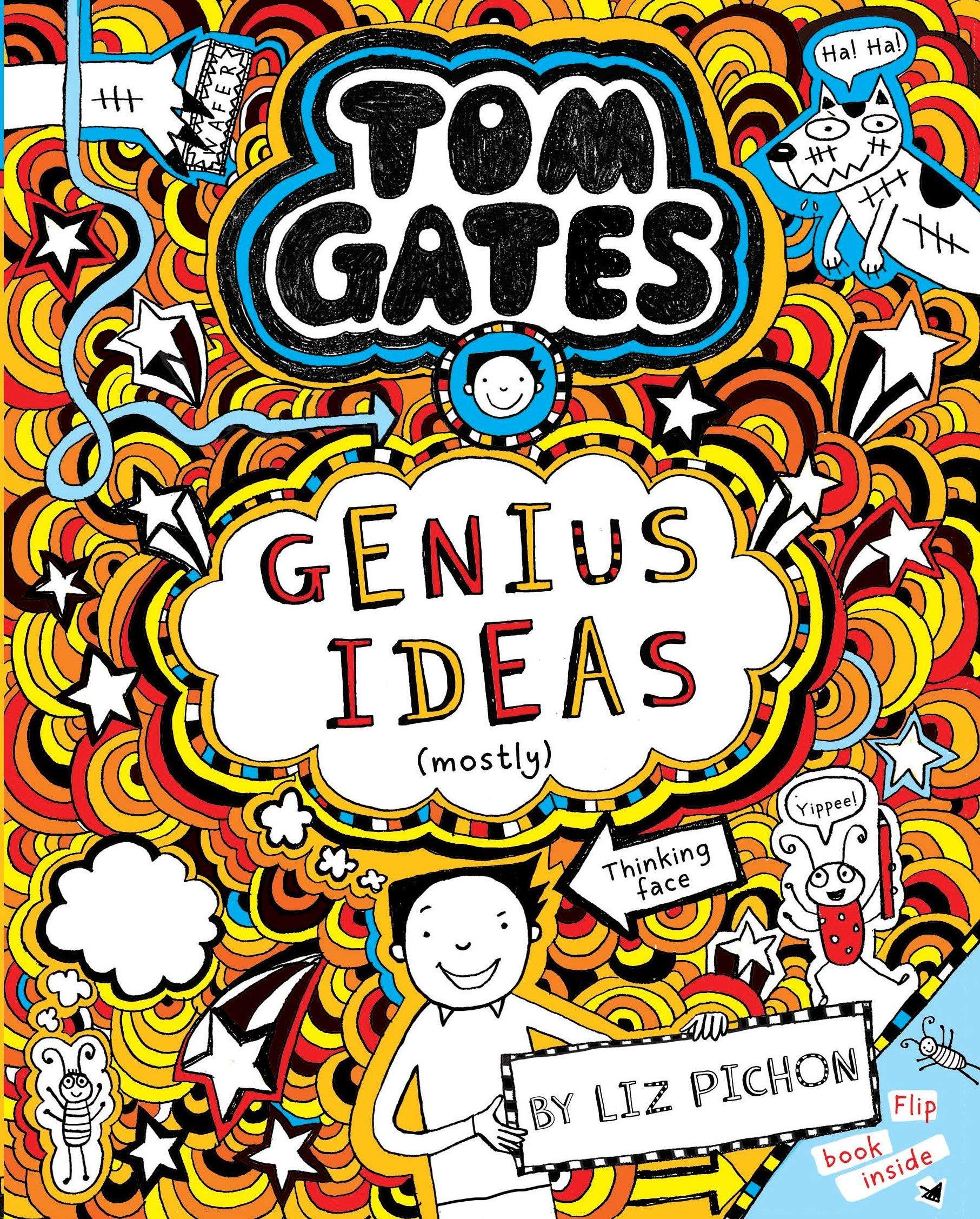 Tom Gates Book #4: Genius Ideas (Mostly)