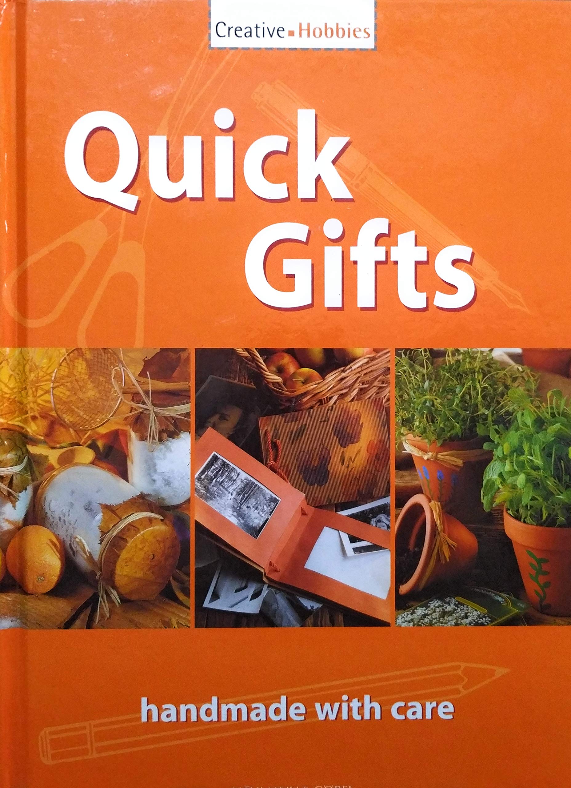 V: Quick Gifts Handmade With Care De