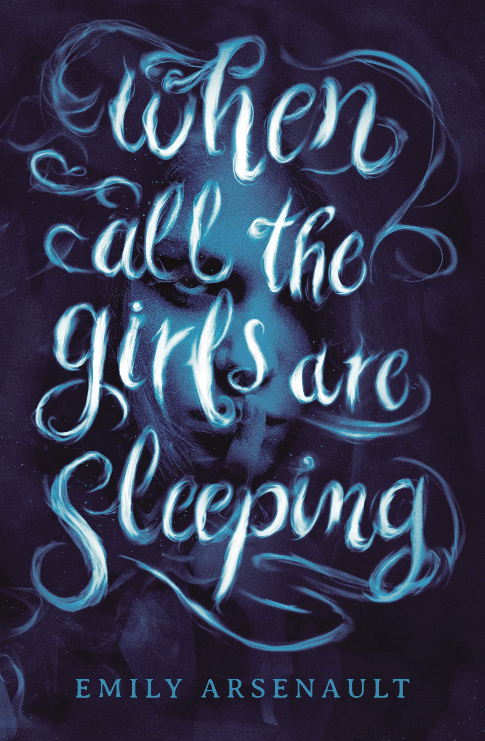 When All the Girls Are Sleeping : By Emily Arsenault - eBook